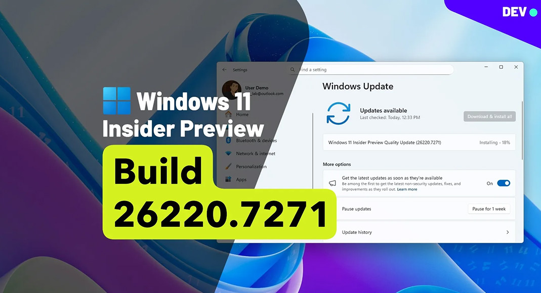 Microsoft Releases New Windows 11 Insider Preview Build 26220.7271 for Dev and Beta Testers Microsoft Releases New Windows 11 Insider Preview Build 26220.7271 for Dev and Beta Testers