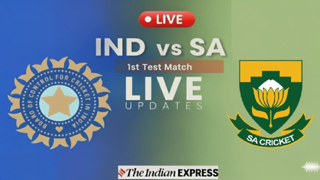 IND vs SA 1st Test Live Cricket Score, India vs South Africa Today Match IND vs SA 1st Test Live Cricket Score, India vs South Africa Today Match