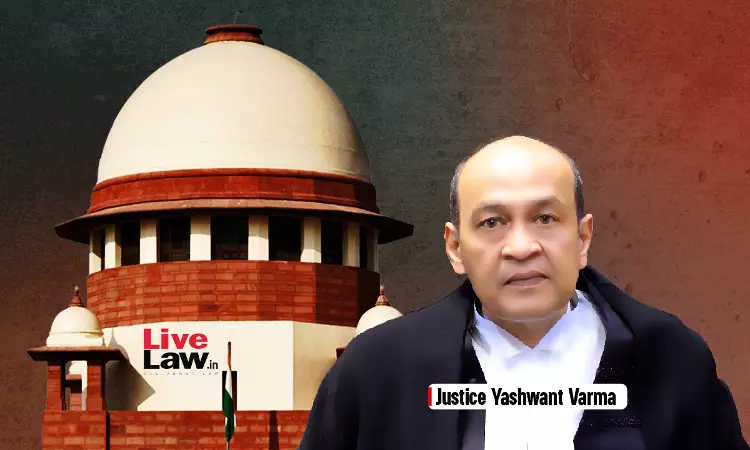 Justice Yashwant Varma Moves Supreme Court Challenging Lok Sabha's Inquiry Committee In Impeachment Proceedings