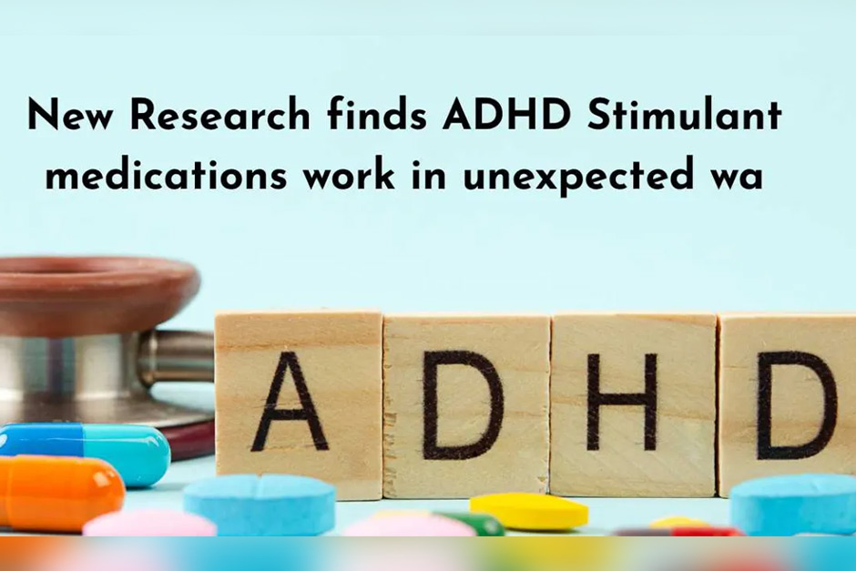 ADHD Meds: A Brainy Rethink on How Stimulants Really Work