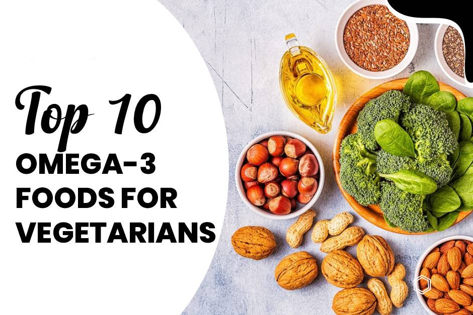 Power Up Your Heart: Essential Vegetarian Omega-3 Foods