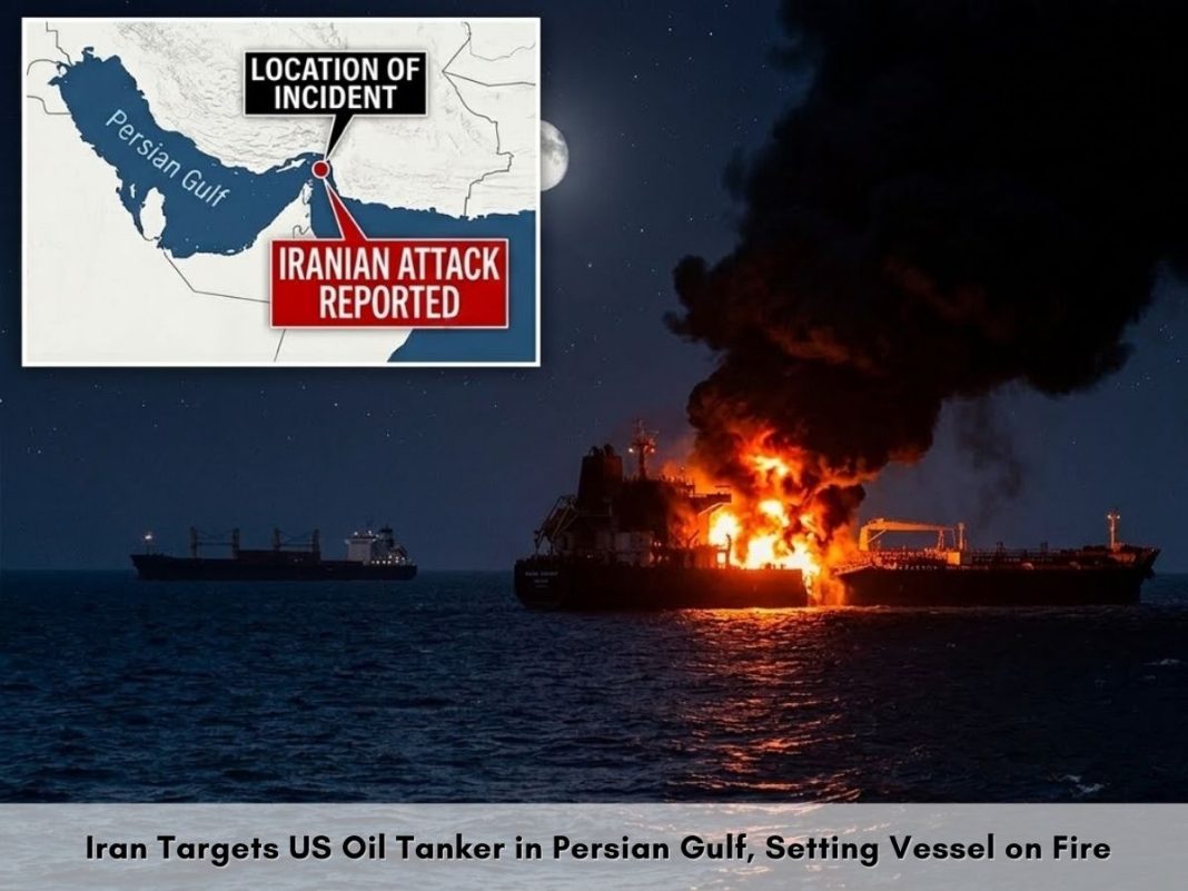 US Iran War: IRGC Missile Strike Hits American Tanker in Northern Gulf; Massive Fire Erupts on US-Linked Oil Ship After Iranian Attack | BREAKING